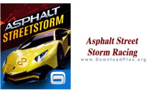 آسفالت استریت - Asphalt Street Storm Racing - دانلود پلاس