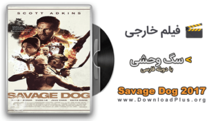Savage Dog 2017 - دانلود پلاس